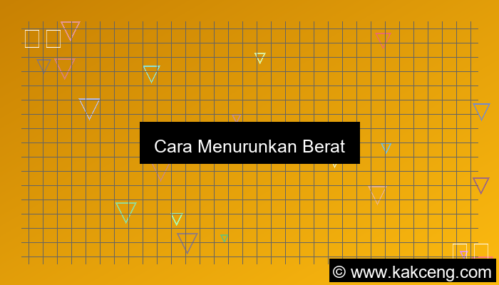 ilustrasi cara menurunkan berat